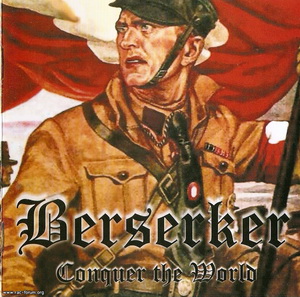 VA - Berserker - Conquer The World (2004)