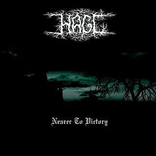 Hagl - Nearer To Victory (2010)