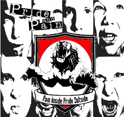 Pride and Pain - Pain Inside Pride Outside (2010)