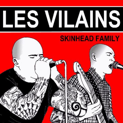 Les Vilains - Skinhead Family (2010)