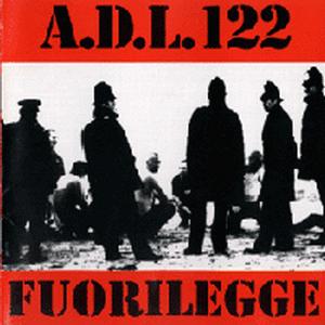 A.D.L. 122 - Fuorilegge (1993)