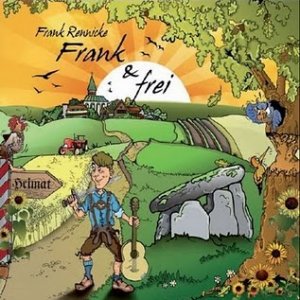 Frank Rennicke - Frank & frei (2010)