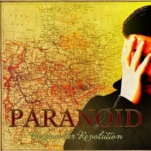 Paranoid - Beginn der Revolution (2010)