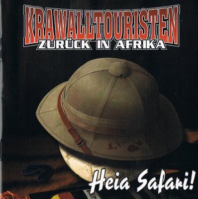 Krawalltouristen - Zuruck in Afrika Haia Safari (2010)