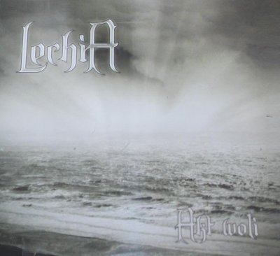 Lechia - Akt Woli (2010)