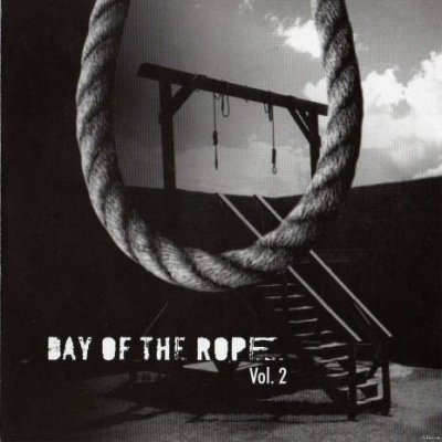 VA - Day of the Rope vol. 2 (2006) VA - Day of the Rope vol. 2 (2006)