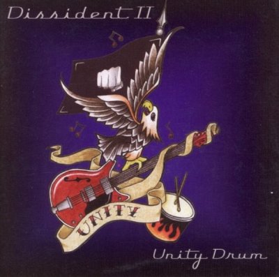Dissident II - Unity Drum (2006)