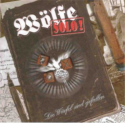 Wolfe Solo - Die Wurfel sind gefallen (2005)