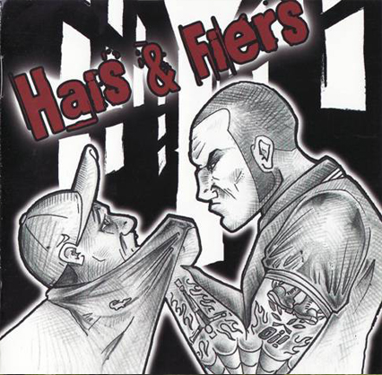 Hais & Fiers - La Rage (2006)