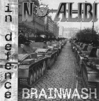 Brainwash & No Alibi - In Defence (2002)