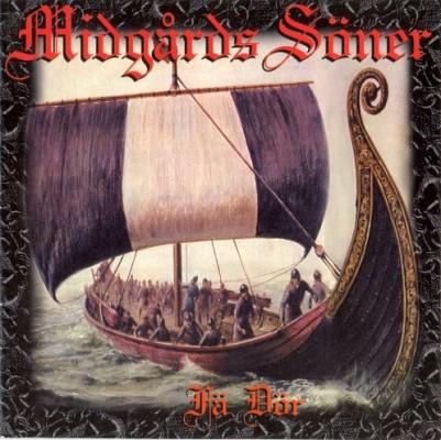 Midgards Soner - Discography (1993 - 2002) Midgards Soner - Discography (1993 - 2002)