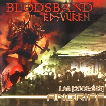 Blodsband & Angriff - Edsvuren (2006)