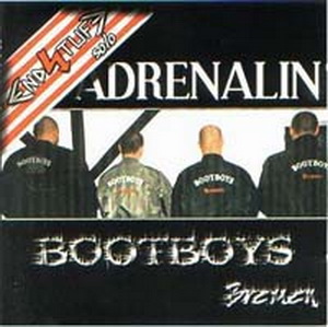Adrenalin (Endstufe Solo) - Bootboys Bremen (2001)