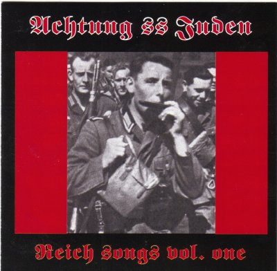Achtung Juden - Reich Songs Vol. 1 (2006)