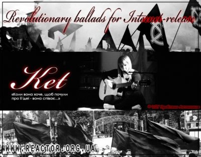 Ket - Revolutionary ballads for internet-release (2010)
