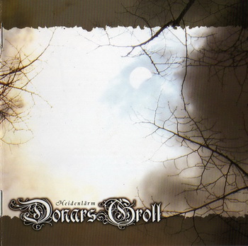 Donars Groll - Heidenlarm (2007)