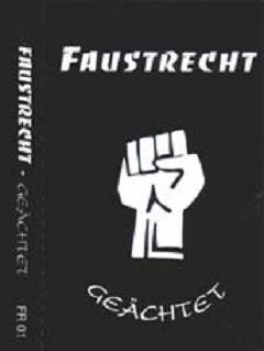 Faustrecht - Discography (1996 - 2022)