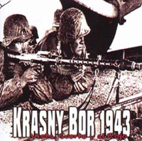 Krasny Bor 1943 - Discography (1999 - 2002)