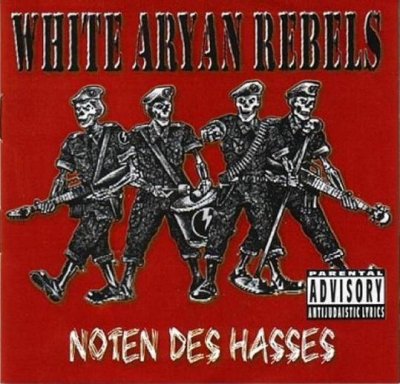 White Aryan Rebels - Noten des Hasses (2000)
