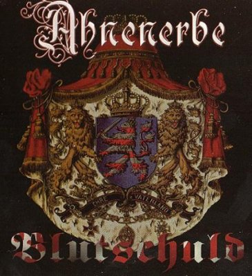 Ahnenerbe & Blutschuld - Hessengau (2005)