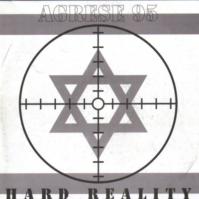 Agrese 95 - Hard Reality (2000)