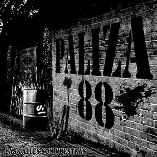 Paliza 88 - Las Calles son Nuestras [Demo] (2008)