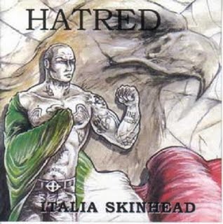 Hatred - Italia Skinhead (2004)
