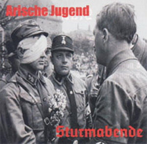 Arische Jugend - Sturmabende (2006 / 2008)