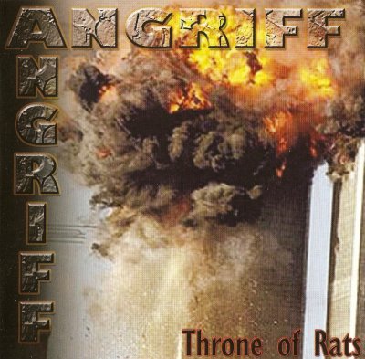 Angriff - Throne Of Rats (2005)