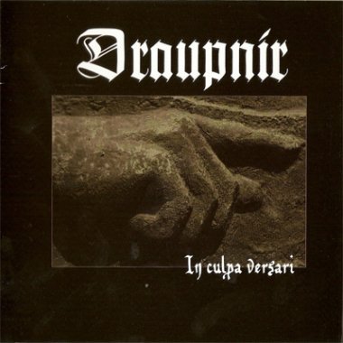 Draupnir - In Culpa Versari (2008)