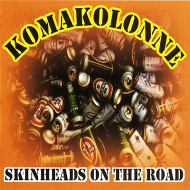 Koma-Kolonne - Skinheads on the Road (2001)