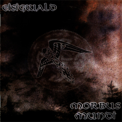 Eisigwald / Morbus Mundi (2005) split