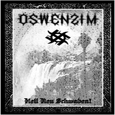 Oswenzim - Heil Neu Schwaben! (2003) demo