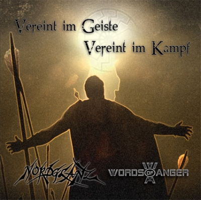 Nordglanz & Words of Anger - Vereint im Geiste, Vereint im Kampf (2010)