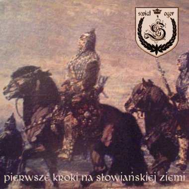 Swiatogor - Pierwsze Kroki Na Slowianskiej Ziemi (2003)