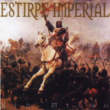 Estirpe Imperial - Sin Miedo (2007)