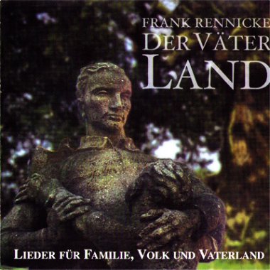 Frank Rennicke - Der Vater Land (1997)