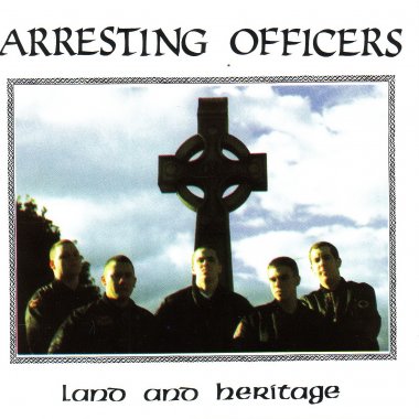 Arresting Officers - Land And Heritage (1990)