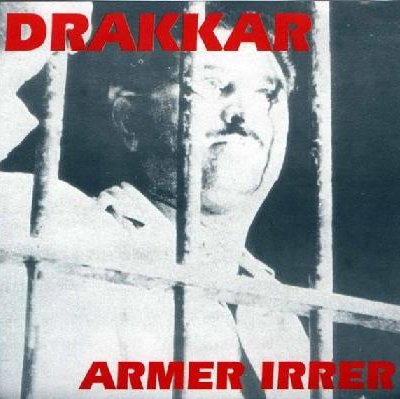 Drakkar - Armer Irrer (2000)