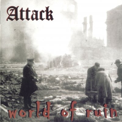 Attack - World Of Ruin (2001)