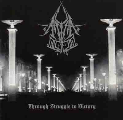 Aryan Blood - Through Struggle to Victory (2010)