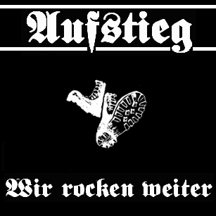 Aufstieg - Wir Rocken Weiter (2007)