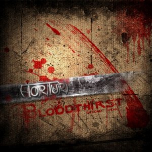 Tortur - Bloodthirst (2010)