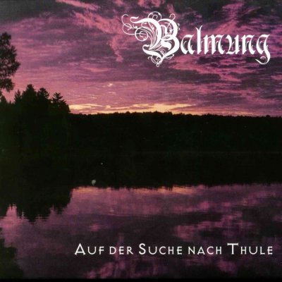 Balmung - Auf Der Suche Nach Thule (2000)
