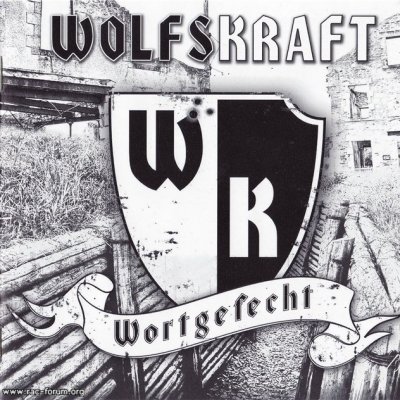 Wolfskraft - Wortgefecht (2006) Wolfskraft - Wortgefecht (2006)