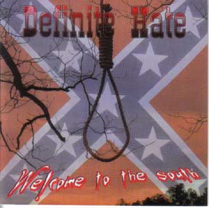 Definite Hate - Welcome To The South (2005)