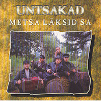 Untsakad - Metsa lakid sa (1998 - 2006)