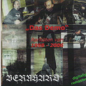 Bernhard - Das Demo-Raritaten von 1998-2006 (2009)