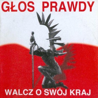 Glos Prawdy - Walcz o swoj kraj (2003)