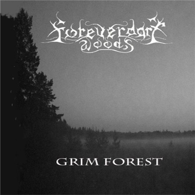 Foreverdark Woods - Grim Forest (2010)